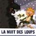 La nuit des loups